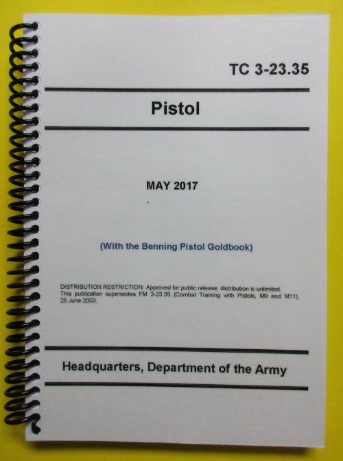 TC 3-23.35, Pistol-2017 (w/the Fort Moore Pistol Goldbook )-mini - Click Image to Close
